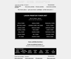 laser-printer-toner.net: Laser Printer toner - Toner - Toner cartridges - Laser Toner - Refill
Toner, toner cartridges, printer toner cartridge,laser printer toner, copier toner, laser toner for printers and copiers.