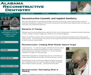 alabamareconstructivedentistry.com: Reconstructive Dentist Alabama AL Full Mouth Makeover Birmingham Dental Cosmetic Restorative Reconstruction
Reconstructive Dentistry Birmingham Alabama AL with Dr. James Sanderson. Non invasive minimally invasive dental reconstruction jawbone rehabilitation tooth replacement options affordable permanent removable denture fix bridge prosthetics