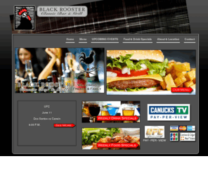 blackroosterbarandgrill.com: Black Rooster Classic Bar and Grill | Official Site | Castlegar, BC.
The Black Rooster Classic Bar and Grill is a great place to hang out with friends and family. The Black Rooster offers a wide menu and drink selection in a relaxed atmosphere.