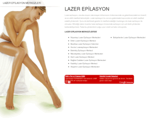 lazerepilasyon-merkezleri.com: Lazer Epilasyon Merkezleri ve Lazerli Epilasyon
Lazer Epilasyonla ilgili çeşitli bilgiler ve Lazer Epilasyon Merkezleri yer almaktadır.