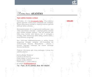 lithuaniantranslation.com:      ¤  ¤  ¤    Vertimų biuras  AKADEMA  Translation Bureau    ¤  ¤  ¤                     
              
                     
                     
         
Lithuanian Translation to and from English. Vertimai. Lithuanian Translations.