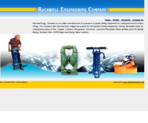 rockwellindia.net: Mining equipment Manufacturer India, Drilling equipments Manufacturer India, Chisels India, Rock tools India, Pneumatic pumps India, Shank adopter India, Spares LHD India, Extention equipment India, Drifter drill India, Spares mining equipment India
Mining equipment Manufacturer India, bombaybiz, Drilling equipments Manufacturer India, bombaybiz.com, Chisels India, Rock tools India, promotion, Pneumatic pumps India, Shank adopter India, promotionfactory.com, Spares LHD India, Extention equipment India, Drifter drill India, Spares mining equipment India