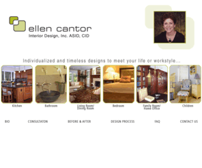 redondobeachinteriordesigner.com: Ellen Cantor, Interior Design
Ellen Cantor Interior Design, Inc. is a full-service interior design firm committed to creating individualized and functional designs to meet your personal lifestyle. With more than 27 years of experience, Ellen Cantor, ASID, CID, NCIDQ can assist you during any phase of your design project. Working in all aspects of interior design, from consultations to remodeling and new construction, Ellen's expertise is problem-solving and trouble-shooting which has saved her clients both time and money. Ellen will listen to your design and budgetary needs to help you determine what will be right for your personal space. She believes in a working partnership with all her clients to create an interior that is not only individualized and timeless, but also comfortable and functional.