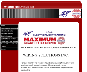 wiringsolutionsinc.net: WIRING SOLUTIONS, MAXIMUM SECURITY, LSC ELECTRICAL
Fire Alarms, Burglar Alarms, Smoke Detectors, CO Detectors, Panic, Medical Buttons, electrical service, 