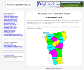 findvermontlandforsale.com: Find Vermont Land for Sale | Are you looking for Vermont Land for Sale?
Find Vermont Land for Sale! We have lots of Vermont Land to choose from! Hunting Land, Farm Land, Ranch Land, Rural Land, Vacant Land, County Land, and more!