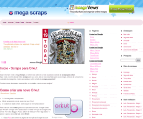 megascraps.net: Mega Scraps - O Portal Do Scrap
Scraps para Orkut, Scrap para Orkut, Recados, Musicas, Gifs