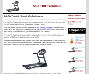 solef80treadmill.com: Sole F80 Treadmill - Sole F80 Treadmill
The Sole F80 Treadmill has been creating a lot of buzz online, but is this treadmill the right one for you? Here's a look.