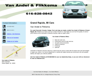 usedcarsgrandrapidsmi.com: Cars Grand Rapids, MI ( Michigan ) - Van Andel & Flikkema
Van Andel & Flikkema provides sales and service of cars to Grand Rapids, MI. We are an authorized dealer for Chrysler and Jeep. Call at 616-828-0842.