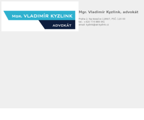 ak-kyzlink.cz: Mgr. Vladimír Kyzlink, advokát
Advokátní kancelář zabývající se převážně obchodním a občanským právem.