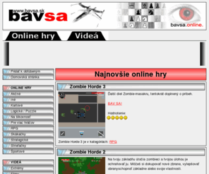 bavsa.sk: Bav Sa! - Najnovšie online hry na bavsa.sk -
