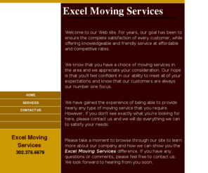 excelmove.com: Excel Moving Services
Excel Moving Services, Middletown, DE, Our goal has been to ensure the complete satisfaction of every customer