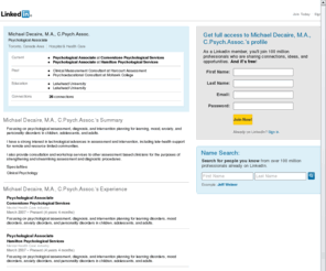 michaeldecaire.net: Michael Decaire, M.A., C.Psych.Assoc.  | LinkedIn
View Michael Decaire, M.A., C.Psych.Assoc.'s professional profile on LinkedIn.  LinkedIn is the world's largest business network, helping professionals like Michael Decaire, M.A., C.Psych.Assoc. discover inside connections to recommended job candidates, industry experts, and business partners.