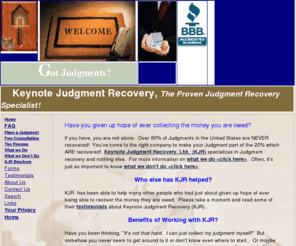 keynoterecovery.com: KeyNote Judgment Recovery
Keynote Judgment Recovery, Ltd.  specializes in helps its clients recovery their existing court ordered Judgments anywhere in the United Stated.  We are based in the Greater Cincinnati area.