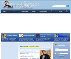 tornarsepessoa.com: Tornar-se Pessoa: Auto-ajuda e Desenvolvimento Pessoal
Propostas, ajudas e desafios para uma vida mais plena e feliz