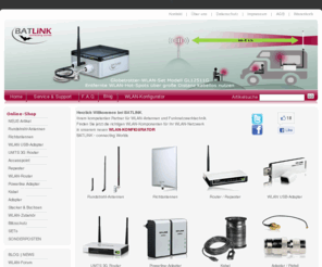 batlink.net: BATLINK WLAN-Antennentechnik, leistungsstarke WLAN Antennen, Richtfunksysteme für Globetrotter, Router Accesspoint USB-Adapter, RP-SMA Stecker
BATLINK bietet WLAN Netzwerktechnik und Aktiv-USB-Richtantennen mit hoher Reichweite. WLAN-Router, Accesspoins 2,4Ghz Systeme USB-Dongle und RP-SMA Stecker. BATLINK  connecting worlds.