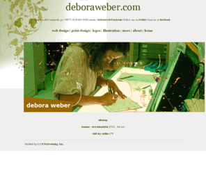 deboraweber.com: Debora Weber
Debora Weber, web, print designer and communications professional