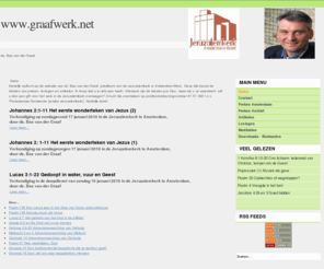 graafwerk.net: www.graafwerk.net - Home
www.graafwerk.net - Ds. Bas van der Graaf. Site met preken en publicaties