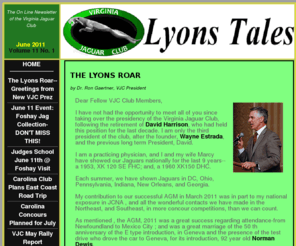 lyonstales.com: LYONS TALES -- THE ON LINE NEWSLETTER OF THE VIRGINIA JAGUAR CLUB
Virginia Jaguar Club Newsletter LYONS TALES
