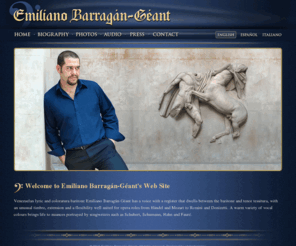 emilianobarragan.com: Opera Singer Emiliano Barragán-Géant, Lyric Baritone | Home Page
Personal site of lyric baritone Emiliano Barragán-Géant, Venezuelan opera singer