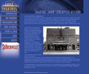 losttheaters.org: Lost Theaters of Somerville
Lost Theaters is an exhibition that chronicles the living history of Somerville's Theaters