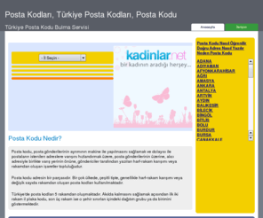 postakodu.net: Posta Kodu, Posta Kodları, Türkiye Posta Kodları - www.postakodu.net
Posta Kodu Bulma Servisi, Posta Kodları, Posta Kodu, Türkiye Posta Kodu Bulma Servisi