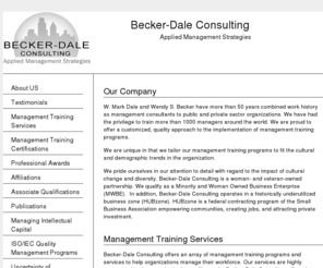 beckerdaleconsulting.com: Becker-Dale Consulting - Management Training Programs
Becker-Dale Consulting are management consultants offering a wide range of services including management training, crime lab management programs, law enforcement  management training programs, forensic lab program training and much more.