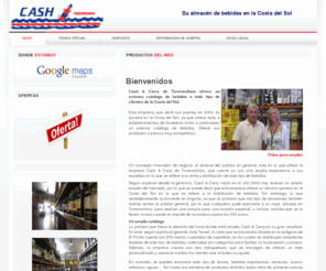 cashtorremolinos.com: Cash Torremolinos, su almacen de bebidas en Malaga
Cash & Carry Torremolinos nace tras un largo tiempo de experiencia y estudio del mercado, ya que nuestra intención es la calidad y el servicio.