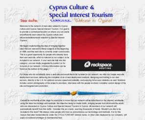 cyculture.net: Cyprus Culture and Special Interest Tourism
Website about the culture of the island of Cyprus and its Special Interest Tourism