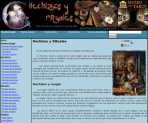 hechizosyrituales.com: Hechizos y Rituales
Hechizos y Rituales. En esta Web encontraras los hechizos y rituales mas efectivos. Los hechizos, rituales o conjuros son actos mágicos que se realizan para propiciar unos resultados sobre la realidad a través de procedimientos sobrenaturales que poseen carácter litúrgico o ritual.