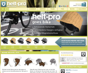 helt-pro.com: HELT-PRO® - Alternative zum Snowboardhelm, Skihelm & Fahrradhelm
Die Alternative zum Skihelm, Snowboardhelm oder Fahrradhelm, bestehend aus coolem Beanie(Mütze) und integrierter Hartschale. Der Helm für alle Fälle.