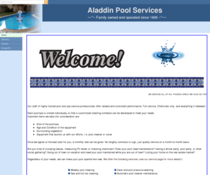 aladdinpoolservices.com: Aladdin Pool Services - HOME
Once we agree on the best plan for you, a monthly rate can be given. No lengthy contracts to sign, just quality service on a month-to-month basis.  Are you tired of scooping leaves, measuring Ph levels or checking chemicals? 