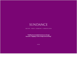 sundance-creative.com: Sundance - creative design, brand, marketing, communications
Sundance - creative design, brand, marketing, communications