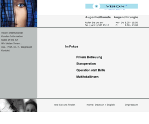 iolcalculation.com: .: Vision International :.
Vision International: Auf Augenoperationen spezialisiertes Behandlungszentrum fr Augenkrankheiten.