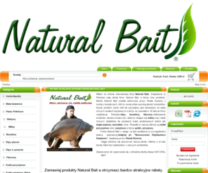 naturalbait.eu: Natural Bait - Sklep dla Karpiarzy
Natural Bait - Sklep dla Karpiarzy; Moc natury to twój sukces!