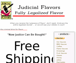 judicialflavor.com: Judicial Flavors
Judicial Flavors - Award winning, Judicially Infused products.