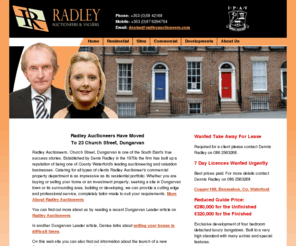 radleyauctioneers.com: Radley Auctioneers, Dungarvan, County Waterford, Ireland
Radley Auctioneers, Church Street, Dungarvan is one of County Waterford's leading real estate and valuation businesses.