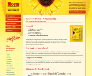 recoverypower.nl: Recovery Power | Vitamine B12 - Bloem Gezondheidsproducten
Recovery Power - Vitamine B12 - Als de vermoeidheid u teveel wordt!