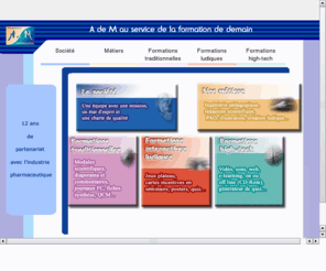 adem-creations.com: AdeM
Site de la société A de M, spécialiste de la formation dans l'industrie pharmaceutique et des outils de formation (rédactionnel scientifique, PAO, e-learning, jeux...)