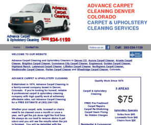 advancecarpetcleandenver.com: Advance Carpet Cleaning | Denver Colorado | Upholstery Cleaners | Call 303-234-1120
Advance Carpet Cleaning and Upholstery Cleaners in Denver,  Aurora, Arvada, Brighton, Commerce City, Englewood, Golden, Highland Ranch, Lakewood, Littleton, Northglenn, Westminster, Parker and Wheatridge, Colorado.  