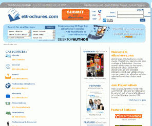 ebrochures.com: e-Brochure - ebrochures, brochures, eBrochure
eBrochures.com features a wide range of electronic brochures from a range of Publishers. You can search for keywords or brochure titles, search for a brochure within a number of categories and sub-categories, or you can search for e-Brochures from selected countries, states and cities.  