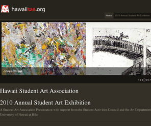 hawaiisaa.org: Hawaii Student Art Association
University Of Hawai'i Hilo Student Art Association, Student Art Association website