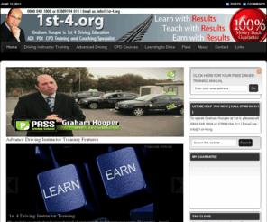 1st-4.org: Graham hooper is 1st 4 Driving Education —
Graham hooper is 1st 4 Driving Education ADI PDI CPD Training and Coaching Specialist, Graham Hooper, is based in Kent and is currently one of the highest qualified instructors in the country. Not only is he a GRADE 6 instructor, the highest grade achievable, he has qualifications in every area required to become an Approved Driving Instructor (ADI).