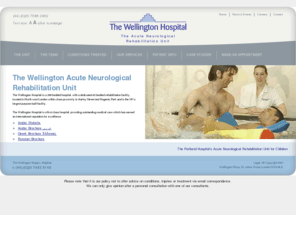 acuteneurorehabunit.com: Rehabilitation & recovery after brain, head & spine injury, stroke, & illness: The Wellington Rehabilitation Unit at The Wellington private hospital, London UK
For private rehabilitation and recovery healthcare after injury, stroke, amputation or critical illness contact The Wellington Rehabilitation Unit, part of the private Wellington Hospital, London UK.  We offer holistic rehabilitation treatments and therapies, hydrotherapy, physiotherapy, speech & language therapy and dietetic services.