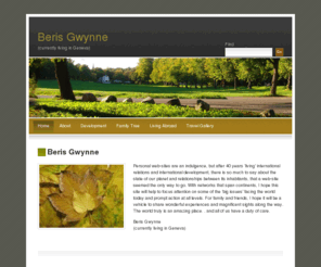 berisgwynne.com: Beris Gwynne
(currently living in Geneva)