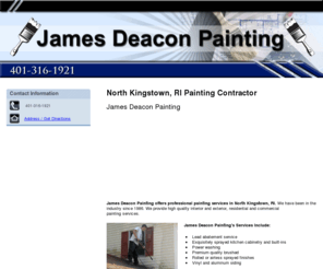 jamesdeaconpainting.net: Painting Contractor North Kingstown, RI - James Deacon Painting
James Deacon Painting offers professional painting services in North Kingstown, RI. Call 401-316-1921 today.