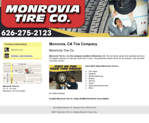 monroviatireco.com: Tire Company Monrovia, CA - Monrovia Tire Co. 626-275-2123
Monrovia Tire Co. provides the largest selection of new and used tires in stock to Monrovia, CA. Call 626-275-2123 for your tire needs.