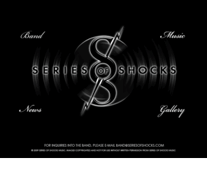 seriesofshocks.com: Welcome to Series of Shocks Music
Original music by a band out of central New Jersey.