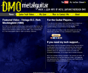 dmometalguitar.com: DMO - Music & Gear Info of Metal Guitarist/Reviewer DMO
DMOmetalguitar.com - Music & Gear Info of Metal Guitarist/Reviewer DMO