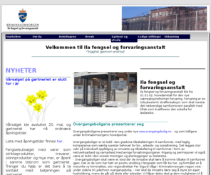 ilafengsel.org: Ila fengsel, forvarings- og sikringsanstalt
Offisiell hjemmeside for Ila fengsel, forvarings- og sikringsanstalt