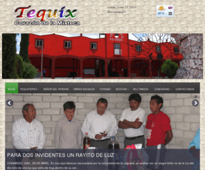 tequixtepec.com: TEQUIX, Corazón de la Mixteca
Tequixtepec, el corazon de la mixteca.